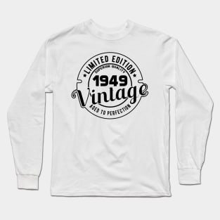 1949 VINTAGE - 72Th BIRTHDAY GIFT Long Sleeve T-Shirt
